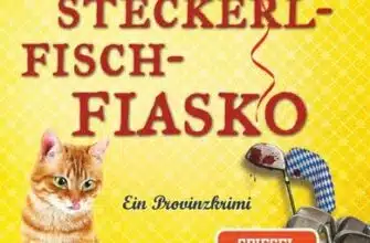«Steckerlfischfiasko» Rita Falk